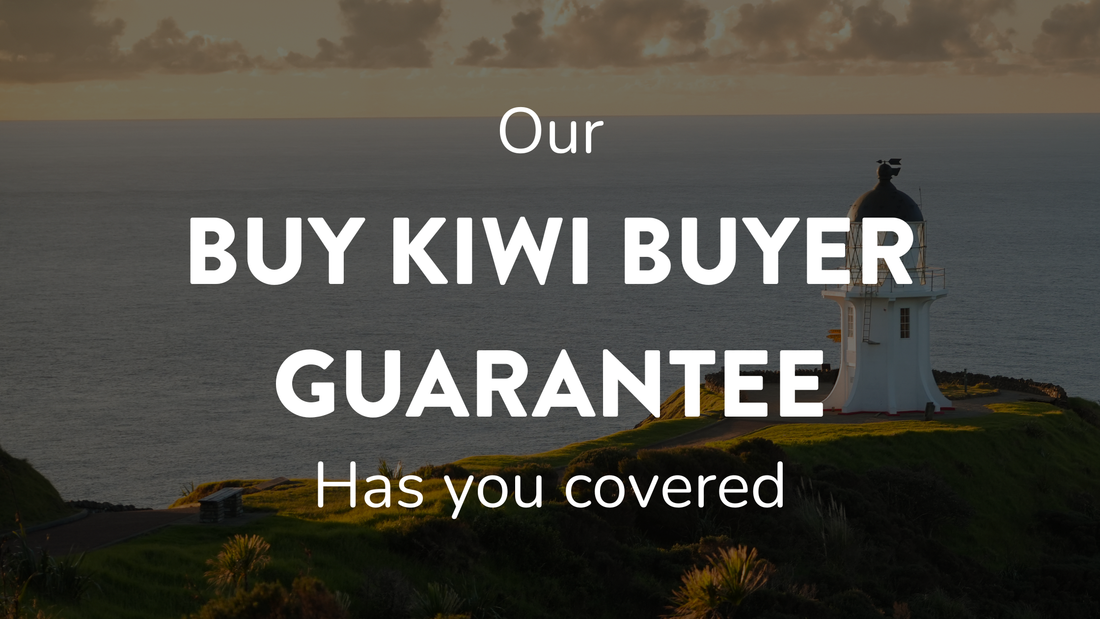 Our Buy Kiwi Buyer Guarantee Has You Covered!