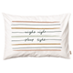 Lola + Fox Night Night Sleep Tight Pillowcase